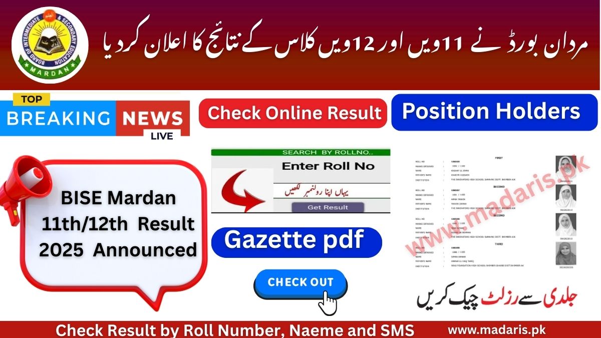 BISE Mardan Result 2025 by Roll No 11th and 12th Gazette Link