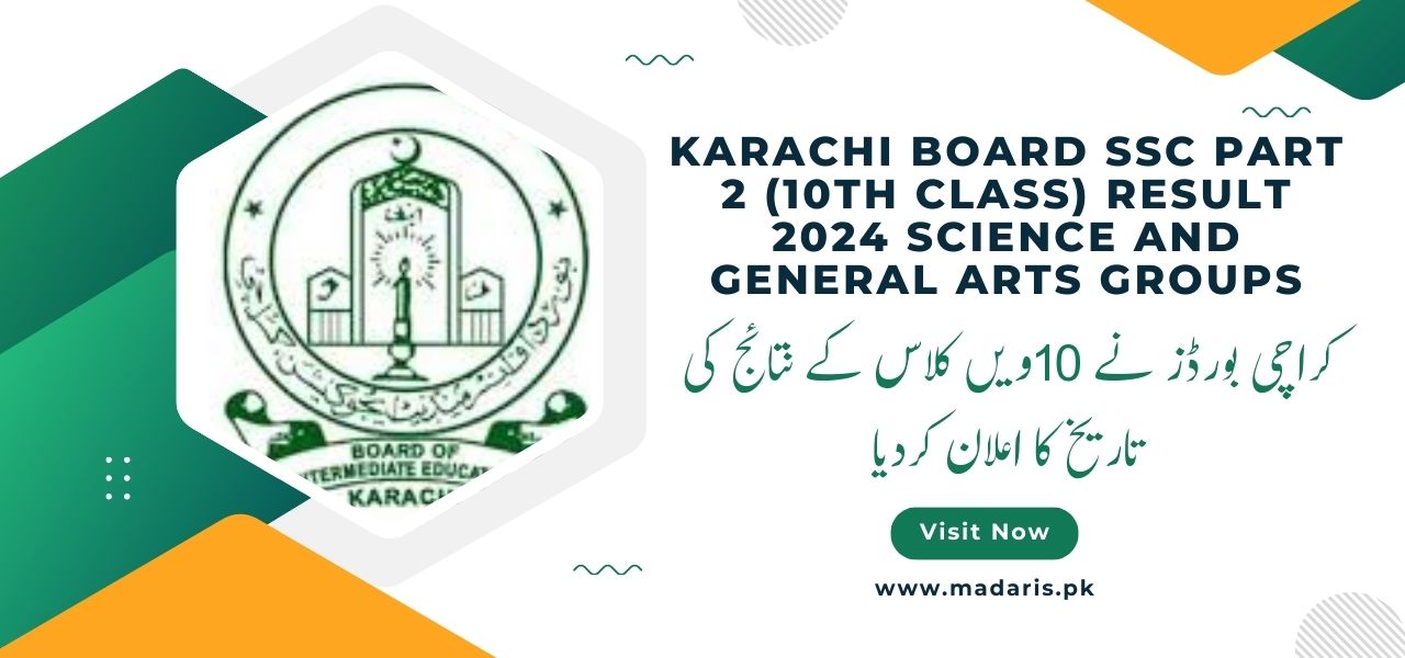 Karachi Board SSC Part 2 10th Class Result 2024 Science and General Arts Groups