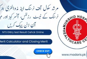 Murshid School of Nursing & Midwifery BS Nursing NTS Result 2024