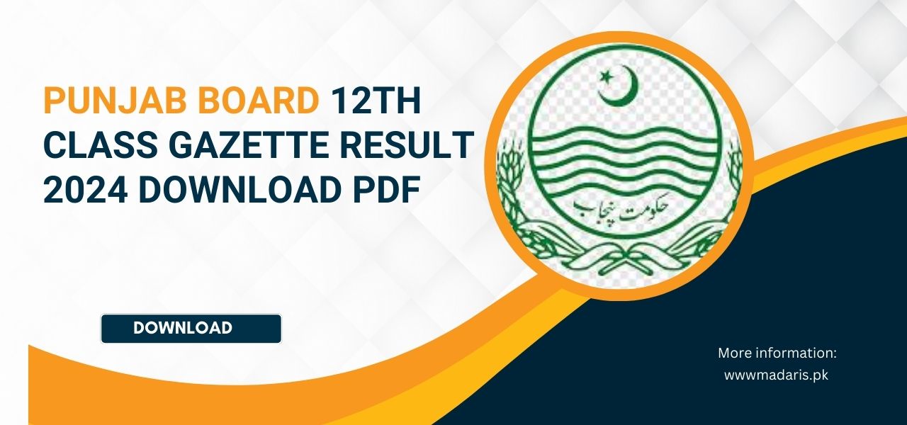Punjab Board 12th Class Gazette Result 2024 Download pdf