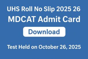 UHS Roll No Slip 2025 MDCAT Admit Card Download