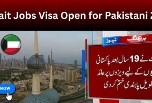 Kuwait Jobs Visa for Pakistani 2025 Price, Requirements, and Application