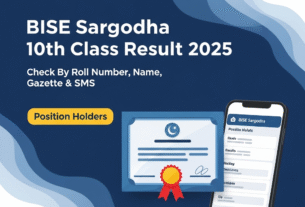 BISE Sargodha 10th Class Result 2025: Check By Roll Number, Name, Gazette & SMS
