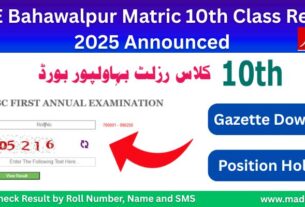 Bahawalpur Board 10th Class Result 2025: BISE BWP Result by Roll Number, Name, Gazette and SMS