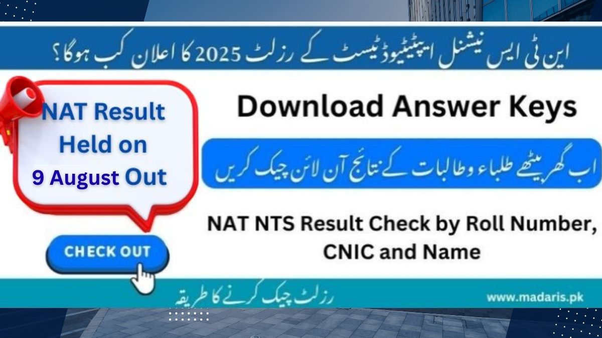 NAT NTS Result 2025 Held on 9 August Check by Roll Number