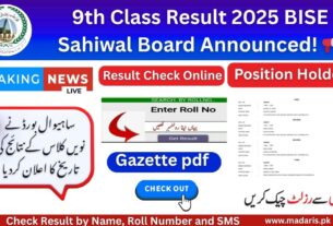 9th Class Result 2025 BISE Sahiwal Board Announced! 📢