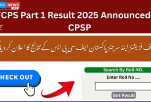 FCPS Part 1 Result 2025 Announced by CPSP