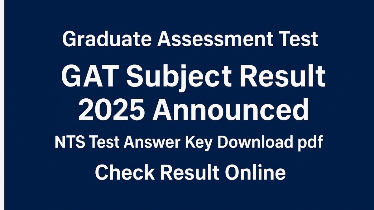 NTS GAT General Result 2025