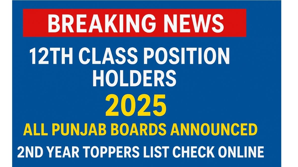 12th Class Position Holders 2025 All Punjab Board