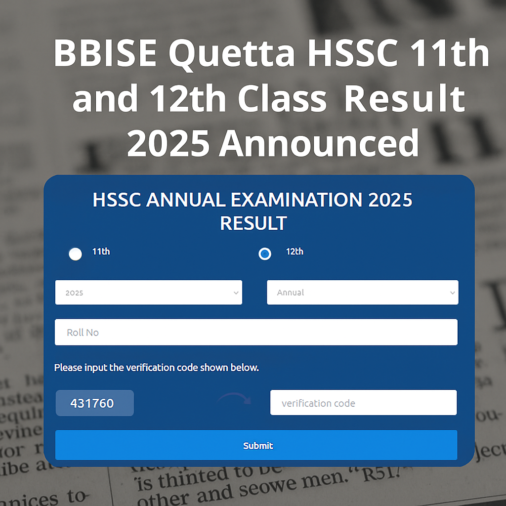 BBISE Quetta HSSC 11th and 12th Class Result 2025 Announced