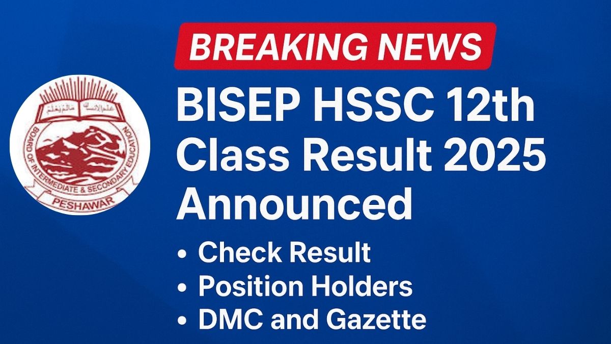 BISEP HSSC 12th Class Result 2025 Announced