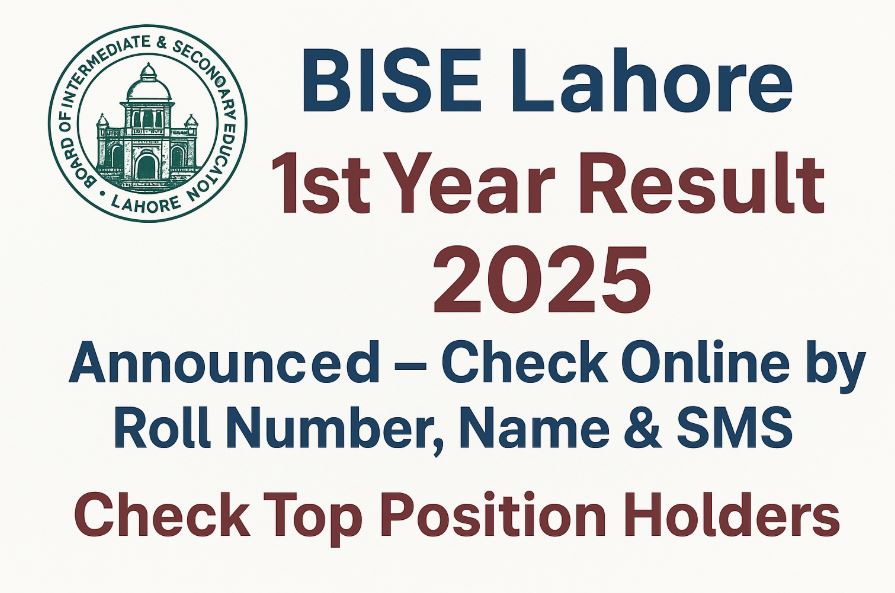 BISE Lahore 1st Year Result 2025 – Check Online by Roll Number, Name & SMS