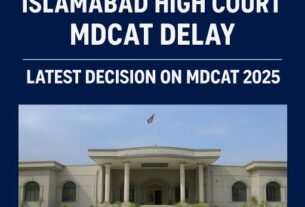 Islamabad High court MDCAT Delay