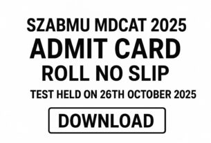 SZABMU MDCAT 2025 Admittance Card Download – 26 Oct