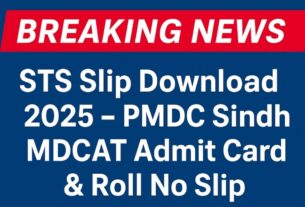 🧾 STS Slip Download 2025 – PMDC Sindh MDCAT Admit Card & Roll No Slip